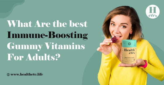 What Are The Best Immune-Boosting Gummy Vitamins For Adults